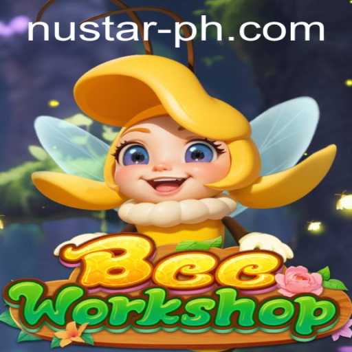Explore the Buzz of BeeWorkshop: A New Gaming Adventure with NUSTAR