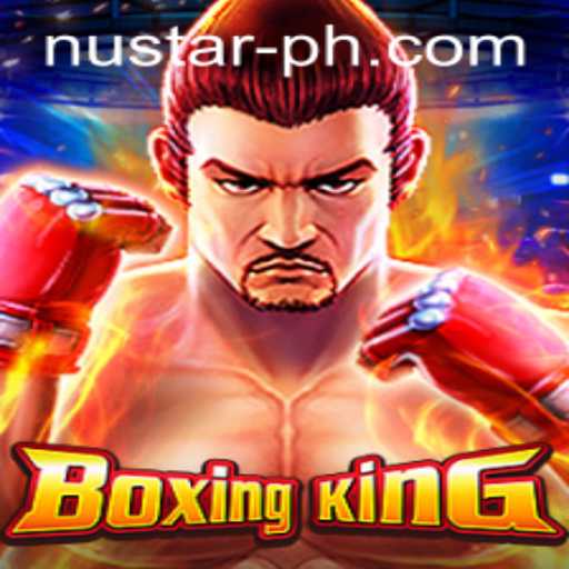 Exploring the Dynamic World of BoxingKing: The Rise and Impact of NUSTAR