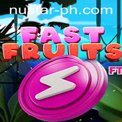 FastFruits: The Thrilling New Game Revolutionized by NUSTAR