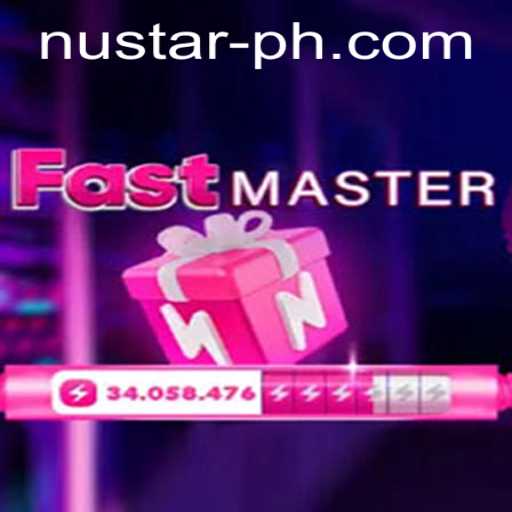 Exploring FastMaster: The Thrilling Game Revolution with NUSTAR